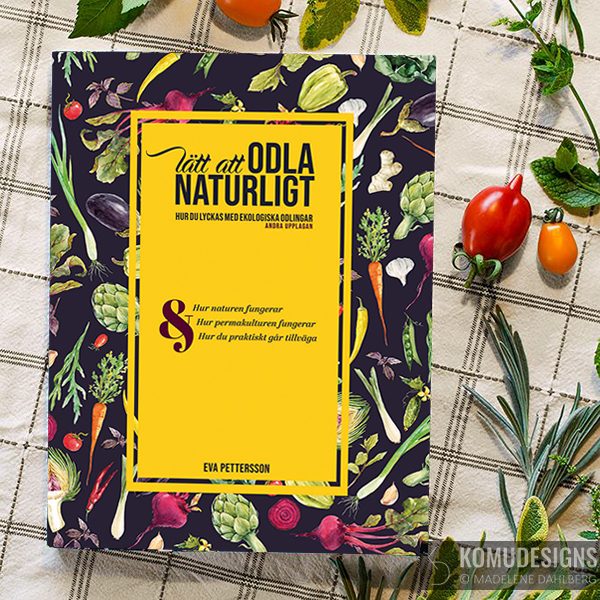 Lätt att odla naturligt - Book design / Bokdesign